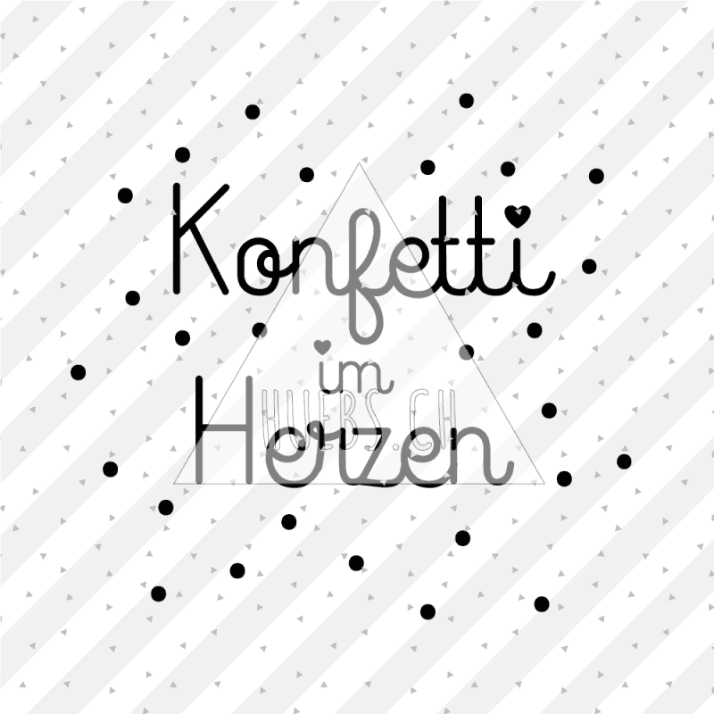 Plottermotiv - Konfetti im Herzen