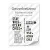 Gewerbelizenz - Plottermotive - Stay wild ocean child