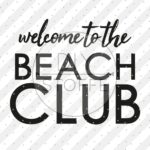 Plottermotiv - Welcome to the Beach Club