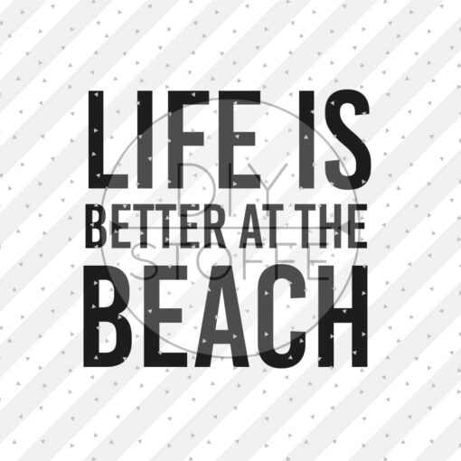 Plottermotive - Statement - Life is better at the beach