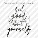 Plottermotiv - Feel good about yourself