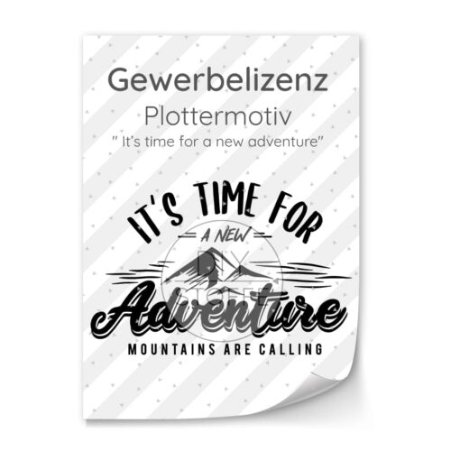 Gewerbelizenz – Plottermotiv – It’s time for a new adventure