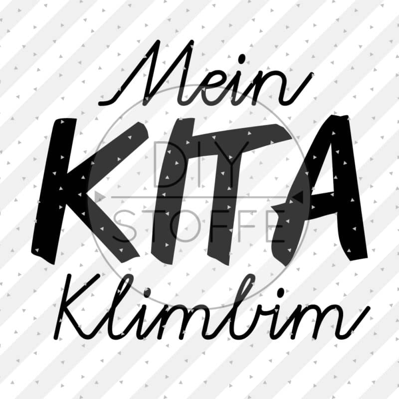 Plottermotiv - Mein Kita Klimbim