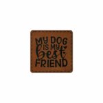 Label „Dog Best Friend“ – 40 x 40 mm – Dunkles Lederbraun