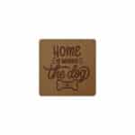 Label Home Is Where That Dog Is 40 X 40 Mm Camel Braun