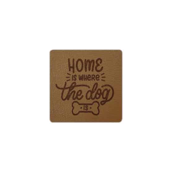 Label Home Is Where That Dog Is 40 X 40 Mm Camel Braun