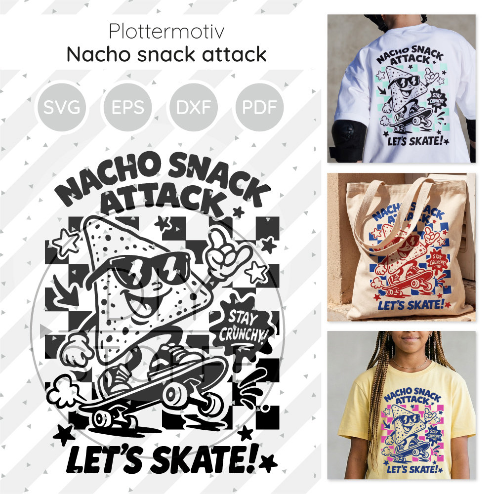 Nacho Snack Attack Plottermotiv 1 Diy Stoffe Nacho Snack Attack Plottermotiv 1 Diy Stoffe